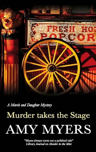 Murder Takes the Stage (Peter & Georgia Marsh) by Amy Myers