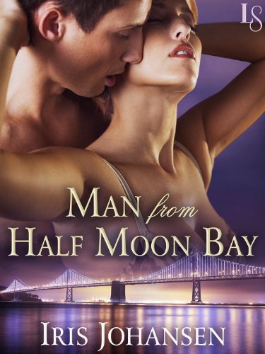 Man from Half Moon Bay: A Loveswept Classic Romance by Iris Johansen