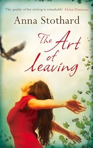 The Art of Leaving by Anna Stothard