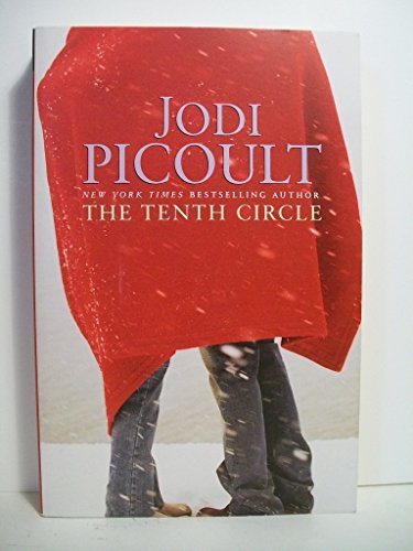 The Tenth Circle - A Novel by Jodi Picoult