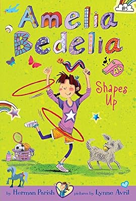 Amelia Bedelia Chapter Book #5: Amelia Bedelia Shapes Up