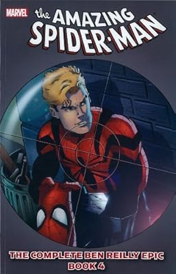 Spider-Man: The Complete Ben Reilly Epic - Book 4
