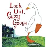 Look Out, Suzy Goose