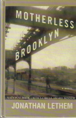 Motherless Brooklyn by Jonathan Lethem
