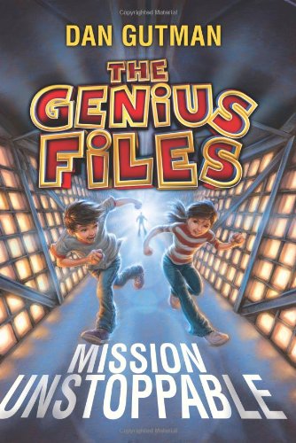 Mission unstoppable by Dan Gutman
