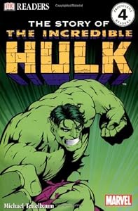 The Story of the Incredible Hulk (DK Readers, Level 4)