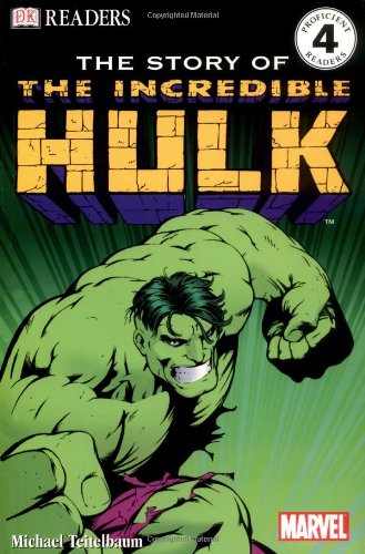 The Story of the Incredible Hulk (DK Readers, Level 4) by DK Publishing