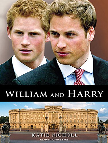 William and Harry by Katie Nicholl