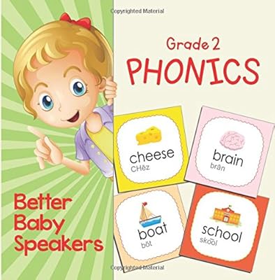 Grade 2 Phonics: Better Baby Speakers