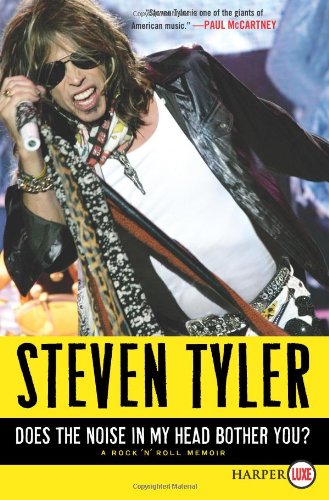 Does the Noise in My Head Bother You? LP: A Rock 'n' Roll Memoir by Steven Tyler