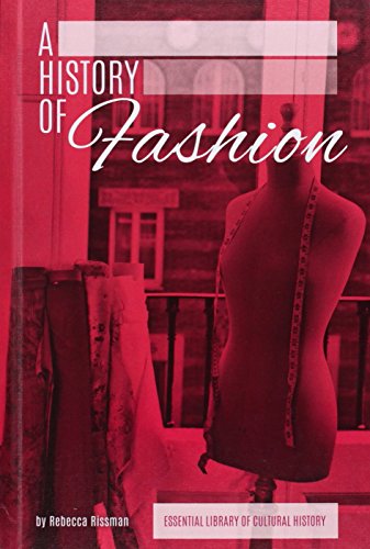 History of Fashion by Rebecca Rissman