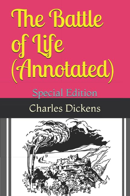 The Battle of Life (Annotated): Special Edition (CD) by Charles Dickens