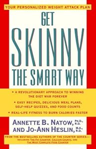 Get Skinny the Smart Way by Annette B. Natow