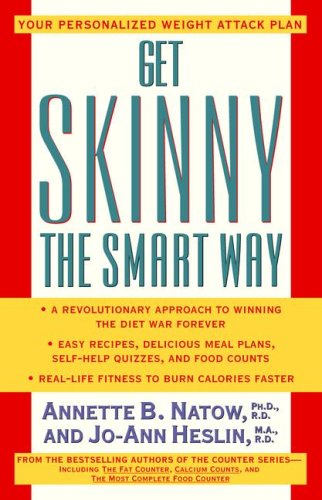 Get Skinny the Smart Way by Annette B. Natow