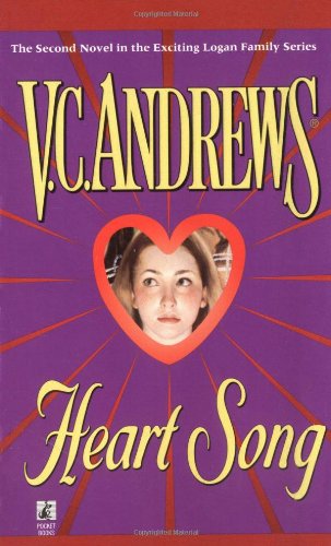 Heart Song (Logan Family Series, Bk. 2) by V. C. Andrews