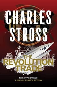 The Revolution Trade: A Merchant Princes Omnibus