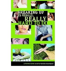 Breaking up is really, really hard to do : a Dating Game novel