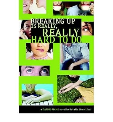 Breaking up is really, really hard to do : a Dating Game novel