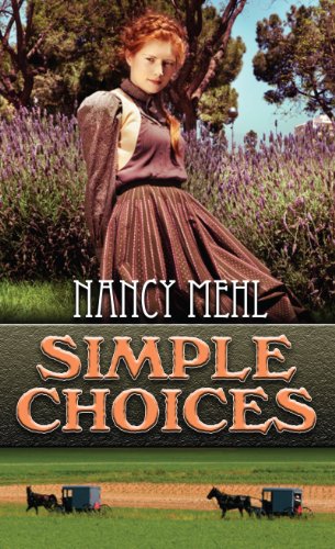 Simple Choices by Nancy Mehl