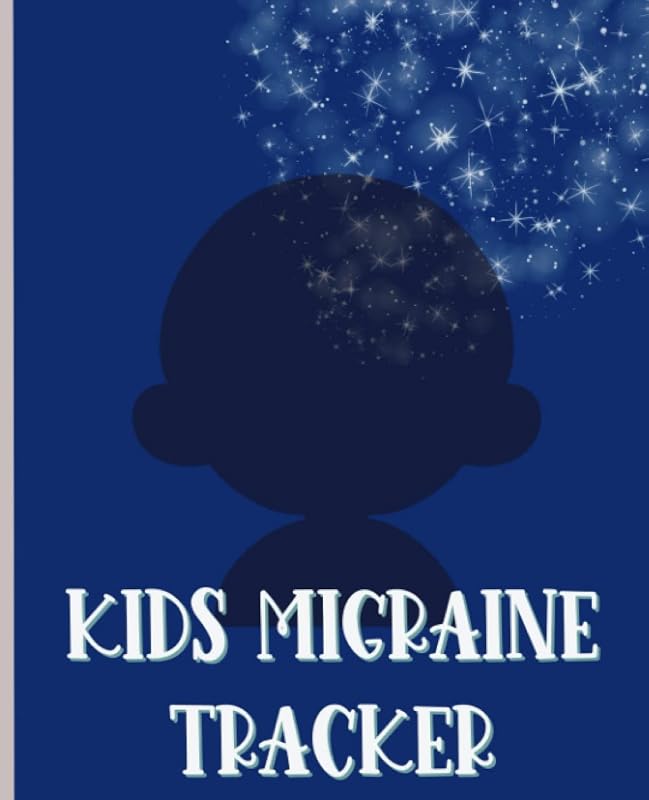 Kids Migraine Tracker and Journal: Record Doctor Apointments Testing Medications Track Patterns Lifestyle Habbits Enviromental Effects by Village House Prints