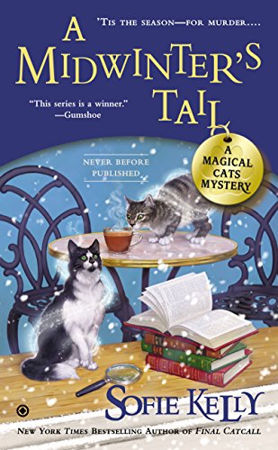 A Midwinter's Tail: A Magical Cats Mystery by Sofie Kelly