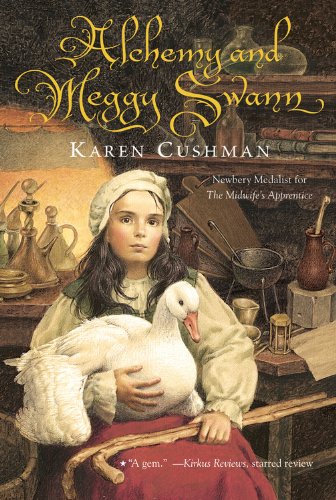 Alchemy and Meggy Swann by Karen Cushman