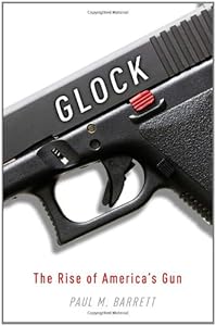 Glock: The Rise of America's Gun