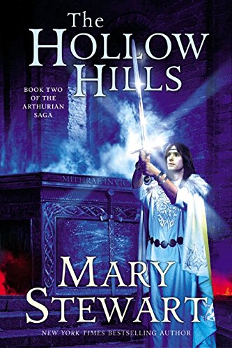 The Hollow Hills by Mary Stewart
