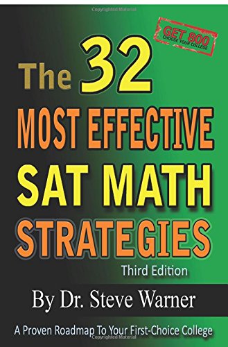 The 32 Most Effective SAT Math Strategies by Steve Warner