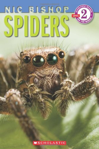 Scholastic Reader Level 2: Spiders by Nic Bishop