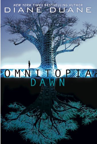 Omnitopia Dawn: Omnitopia #1 by Diane Duane