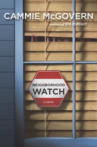 Neighborhood Watch: A Novel by Cammie McGovern
