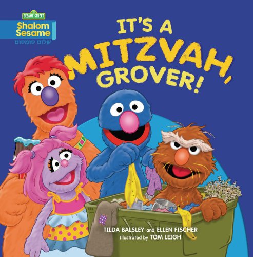 It's a Mitzvah, Grover! by Tilda Balsley