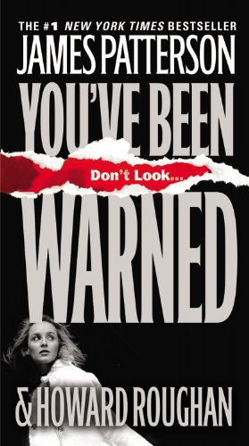 You've Been Warned by James Patterson