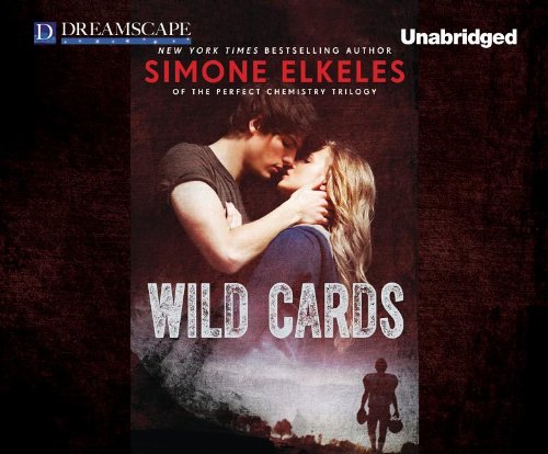 Wild Cards by Simone Elkeles