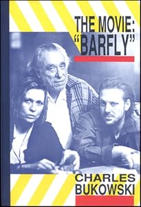The Movie: Barfly