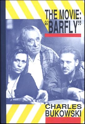 The Movie: Barfly