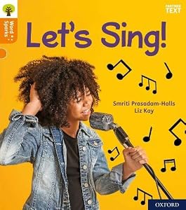 Oxford Reading Tree Word Sparks: Level 6: Let's Sing! by Smriti Prasadam-Halls