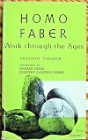 Homo Faber: Work Through the Ages
