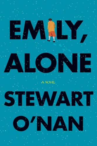 Emily, Alone: A Novel (Emily Maxwell) by Stewart O'Nan