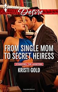 From Single Mom to Secret Heiress
