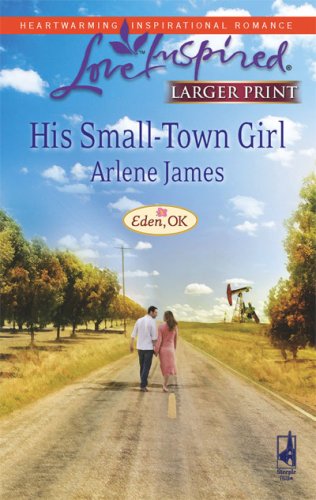 His Small-Town Girl by Arlene James