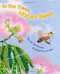 In the Trees, Honey Bees!