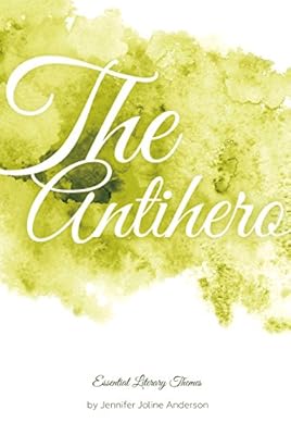 The Antihero