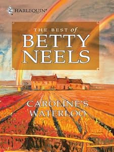 Caroline's Waterloo (Best of Betty Neels)