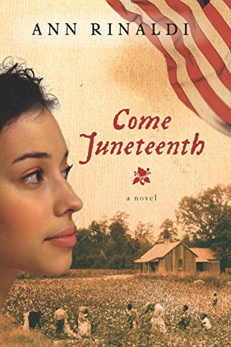 Come Juneteenth by Ann Rinaldi