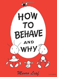 How to Behave and Why