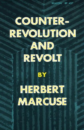 Counterrevolution and Revolt by Herbert Marcuse