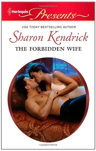 The Forbidden Wife by Sharon Kendrick