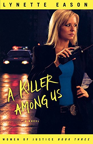 A Killer Among Us: A Novel by Lynette Eason